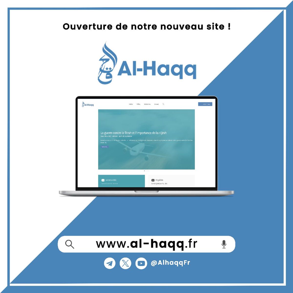 Salam alaikoum,

Nous sommes heureux de vous présenter le nouveau site al-haqq.fr qui sera désormais le site officiel de notre frère bien-aimé Saad Abou AbdirRahman.

L’équipe Al-Haqq