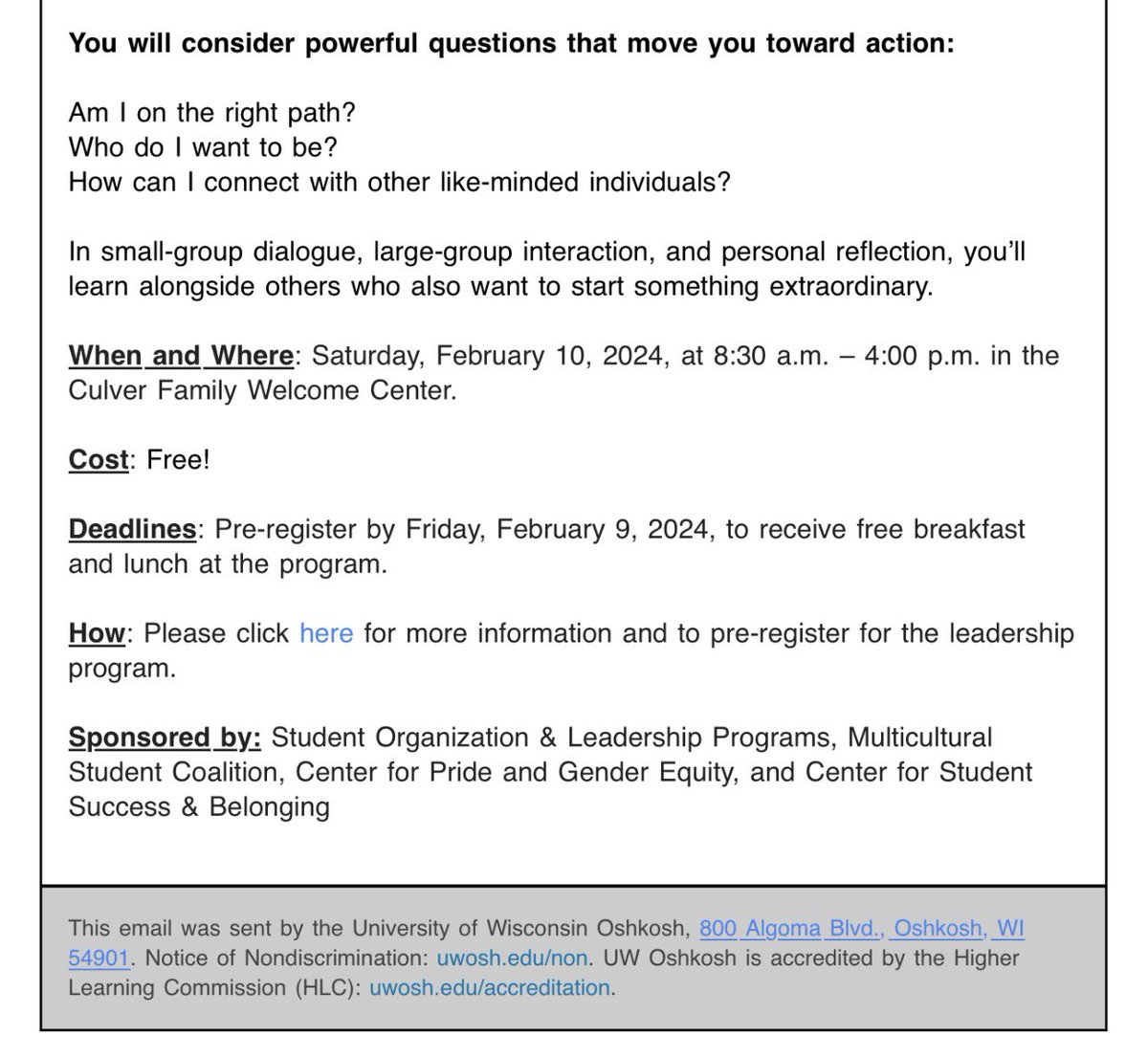 BREAKING: @uwoshkosh just sent out a new email regarding the leadership event which was open to everyone except white students. They removed that part and now it appears it’s open for everyone. No explanation. No apology. They’re just quietly backpedaling and hoping nobody