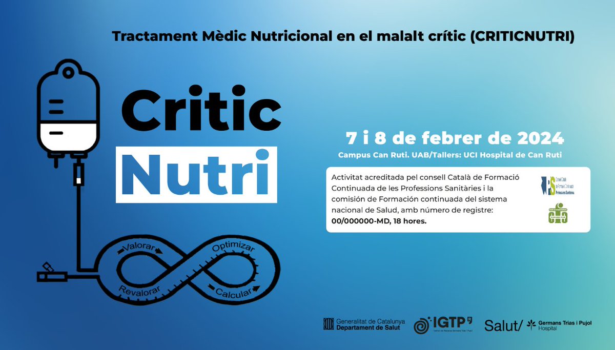 🎓Curs: Tractament Mèdic Nutricional en el malalt crític 𝗖𝗥𝗜𝗧𝗜𝗖𝗡𝗨𝗧𝗥𝗜

🗓️ 7 i 8 de febrer
🕒 matí i tarda
📍 #CampusCanRuti

ℹ️ Programa i inscripcions: i.mtr.cool/hfnsknkzlv