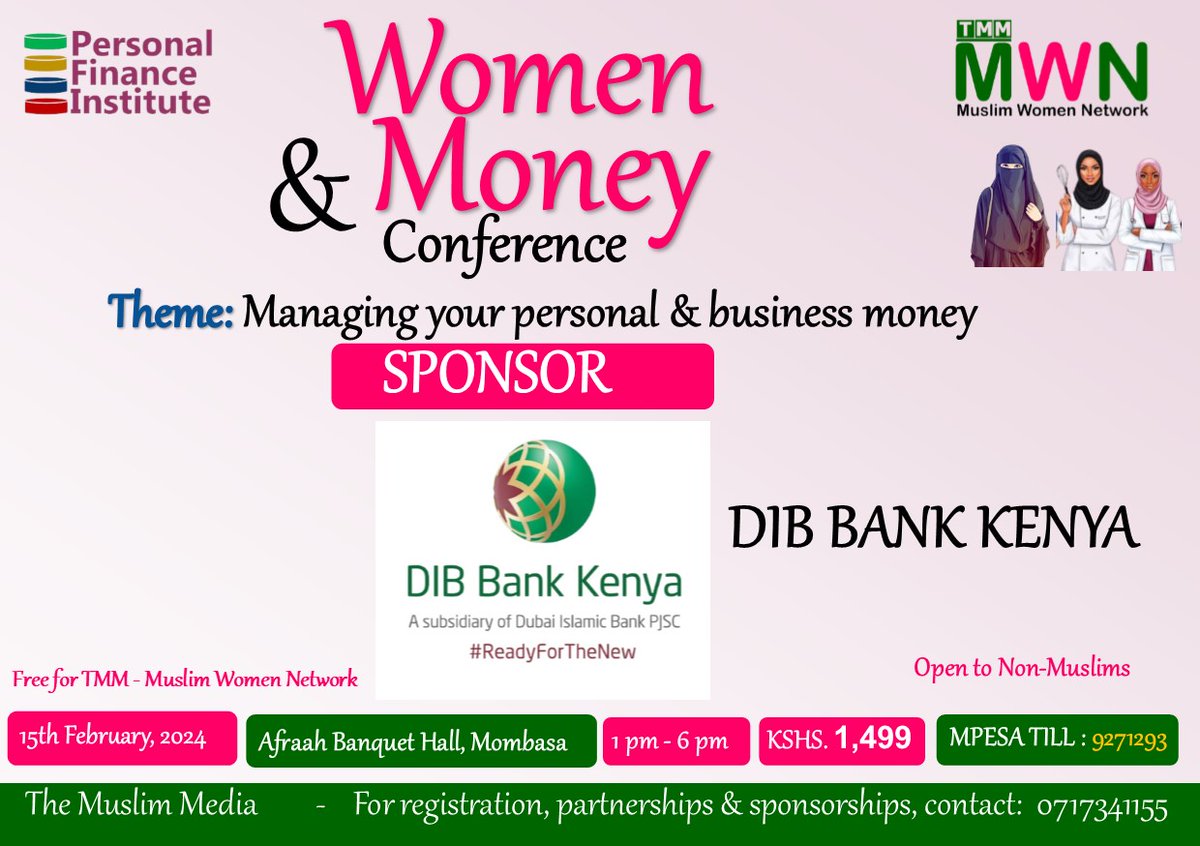We are pleased to announce that DIB Bank Kenya <a href="/DIBBank_Ke/">DIB Bank Kenya Ltd</a>  is a sponsor in the Women and Money Conference that will be held on 15th February, 2024 in shaa Allah.