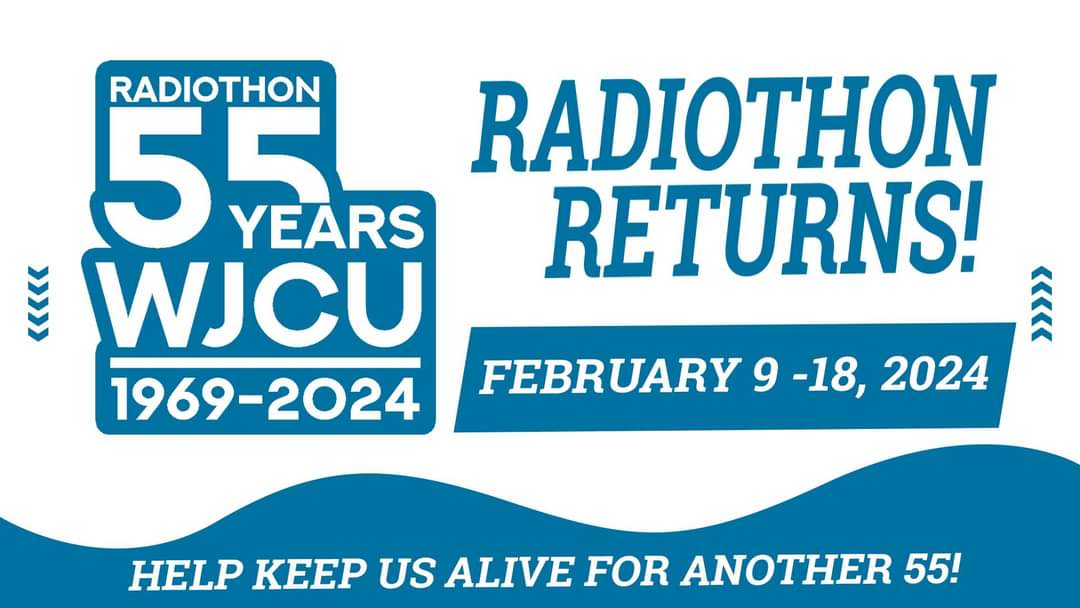 Our <a href="/WJCU887/">WJCU 88.7FM</a> 2024 Radiothon begins this Friday, February 9 at 6:30 p.m. and runs through Sunday, February 18.

Visit wjcu.org or call 216-397-4438 to pledge your support for Cleveland college radio!  #WJCURadiothon