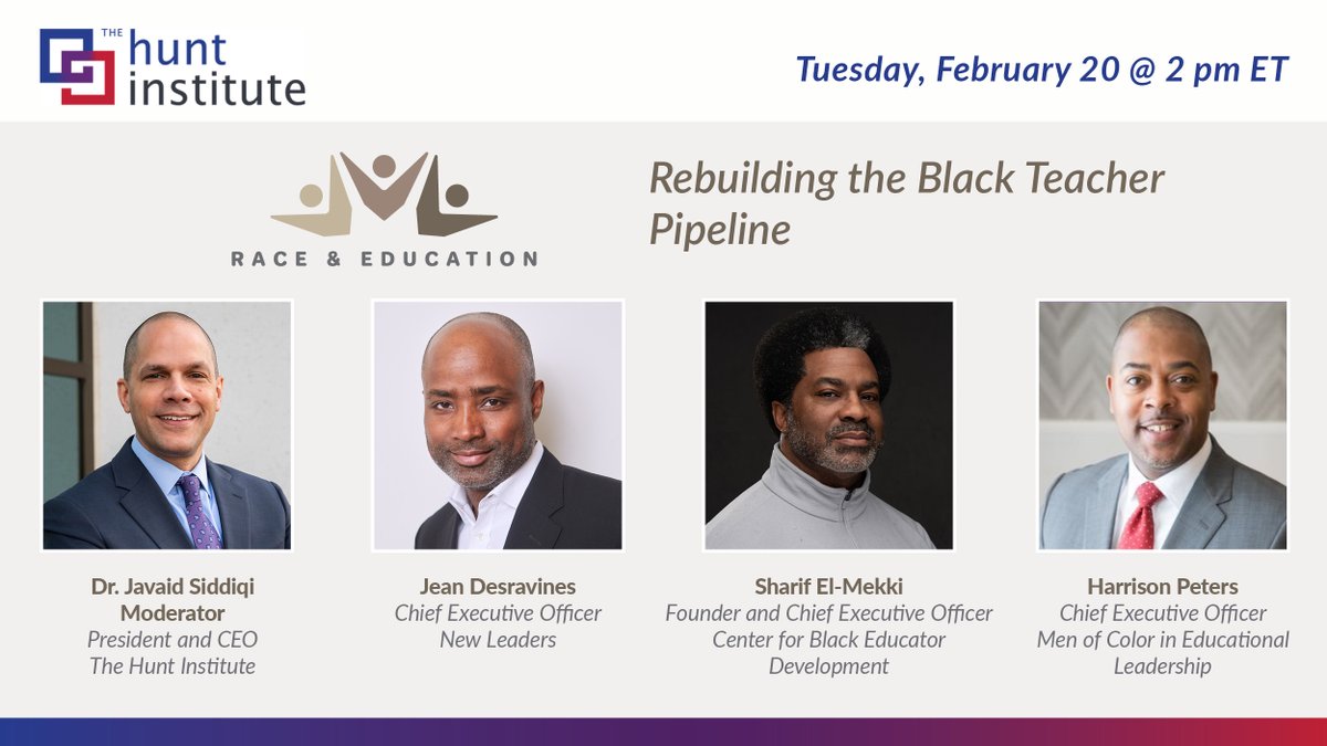 Looking forward to hosting this #RaceAndEducation conversation with Jean Desravines, @selmekki, and @HarrisonPeters on rebuilding the Black teacher pipeline. Register here: ow.ly/eNCx50QwTcQ #BlackHistoryMonth 

@Hunt_Institute @NewLeadersOrg @CenterBlackEd @mCELLeaders