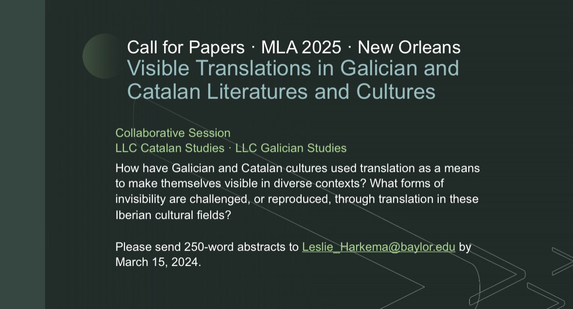 CfP Catalan & Galician Translation Studies panel @MLAnews convention, New Orleans, Jan 2025. Send abstracts by March 15 #estudiscatalans #estudosgalegos