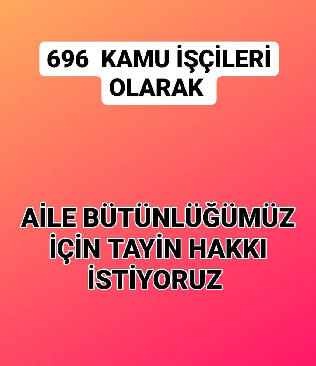 #Kamuişçileri  KamuİşçileriTayinBekliyor 696’lı , 4D’li  işçiler olarak kamuda görev yapıyoruz.Bizlerin , eşlerinin ayrı şehirlerde görev yapması nedeniyle hem ailevi hemde ekonomik nedenlerden dolayı TAYİN hakkımızın verilmesni istiyoruz.