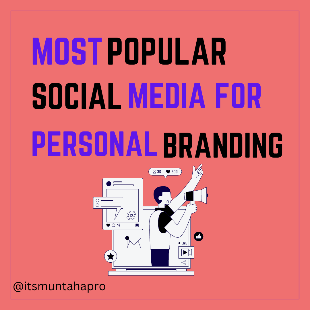 itsmuntahapro's tweet image. 📌 Most Popular Social Media for Personal Branding
#brandstory #brandjourney #instabrand #personalbranding #brandawareness #brandstrategy #brandsuccess #brandmarketing #brandengagement #brandcommunity #itsmuntahapro