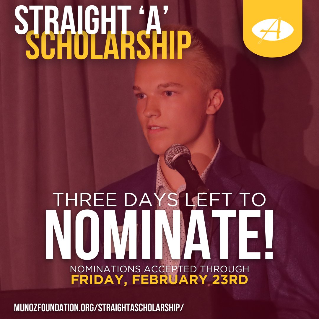 Have you nominated your students yet for the #AMFStraightA Scholarship? There are only 3 days left! Nominating your students could give them an opportunity to receive scholarship money to pursue their dreams! Nominate them today at munozfoundation.org/straightaschol…