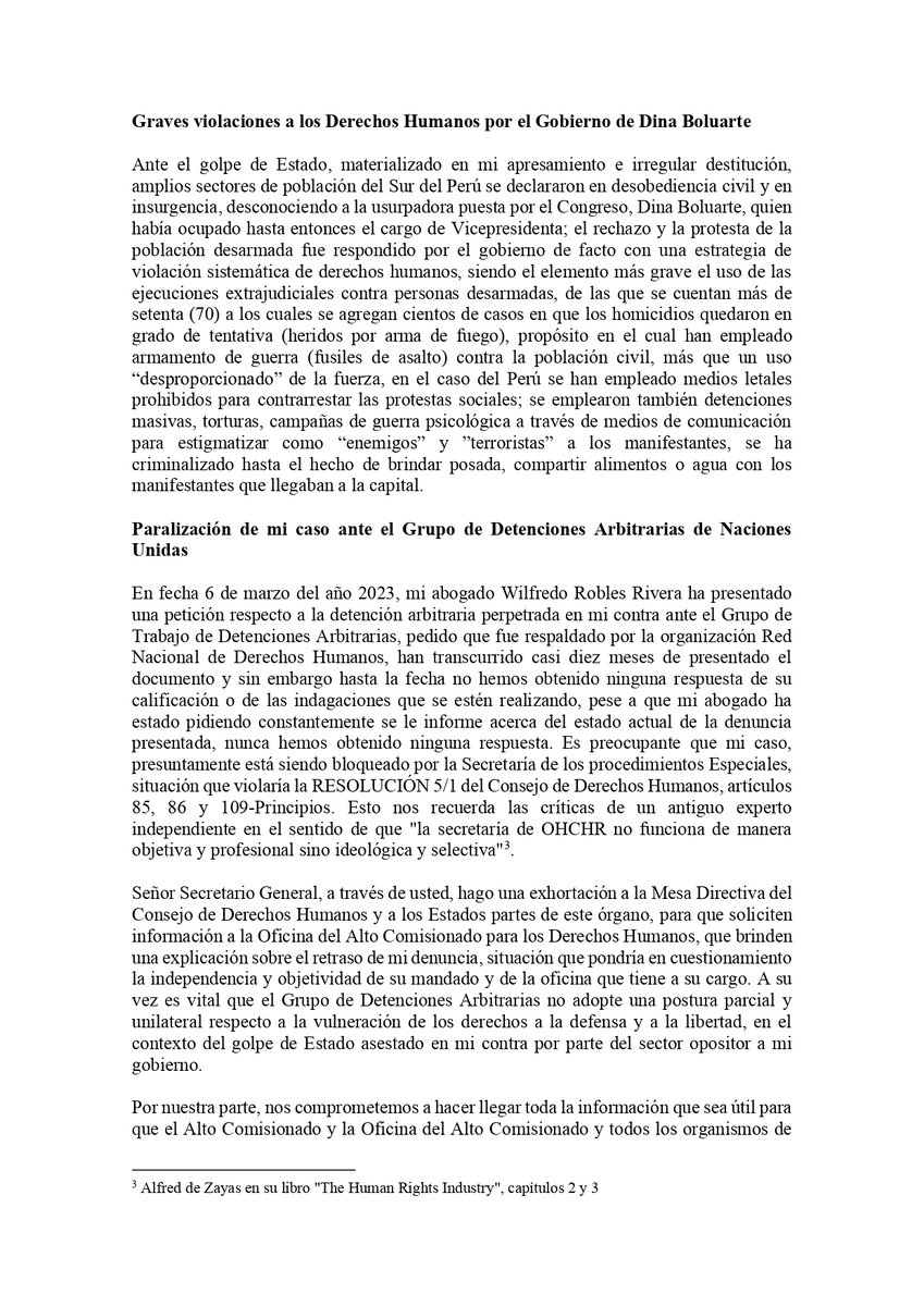Comparto con ustedes mi carta dirigida al señor António Guterres, Secretario General de las Naciones Unidas, en la que denuncio la violación sistemática de mis derechos humanos en Perú, incluyendo mi detención arbitraria e ilegal destitución como presidente. (1-2)