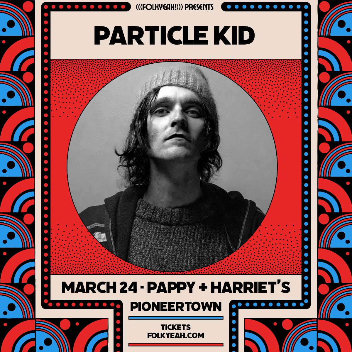Just Announced! Tickets for Particle Kid (Micah Nelson & band) at Pappy + Harriet's in Pioneertown on Sunday, March 24 are on sale now! ☀️🌵 Get yours here: folkYEAH.com