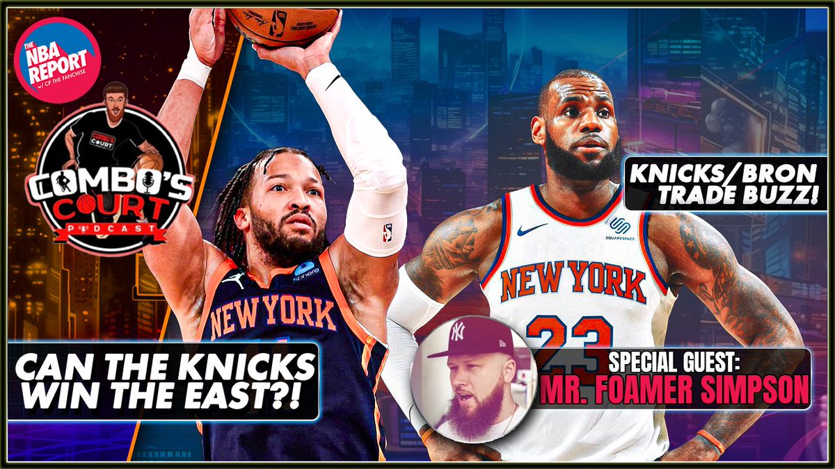 Join us at 5pm EST for another fire edition of @comboscourt. @mrFOAMERSIMPSON will join us to dish on: 🏀 Can the Knicks win the East? 🏀 Knicks / Lebron trade buzz 🏀 Concerns for Scoot Henderson? 🏀 What's the most New York Sneaker? Watch here - youtu.be/XkTPwG5S-Vs