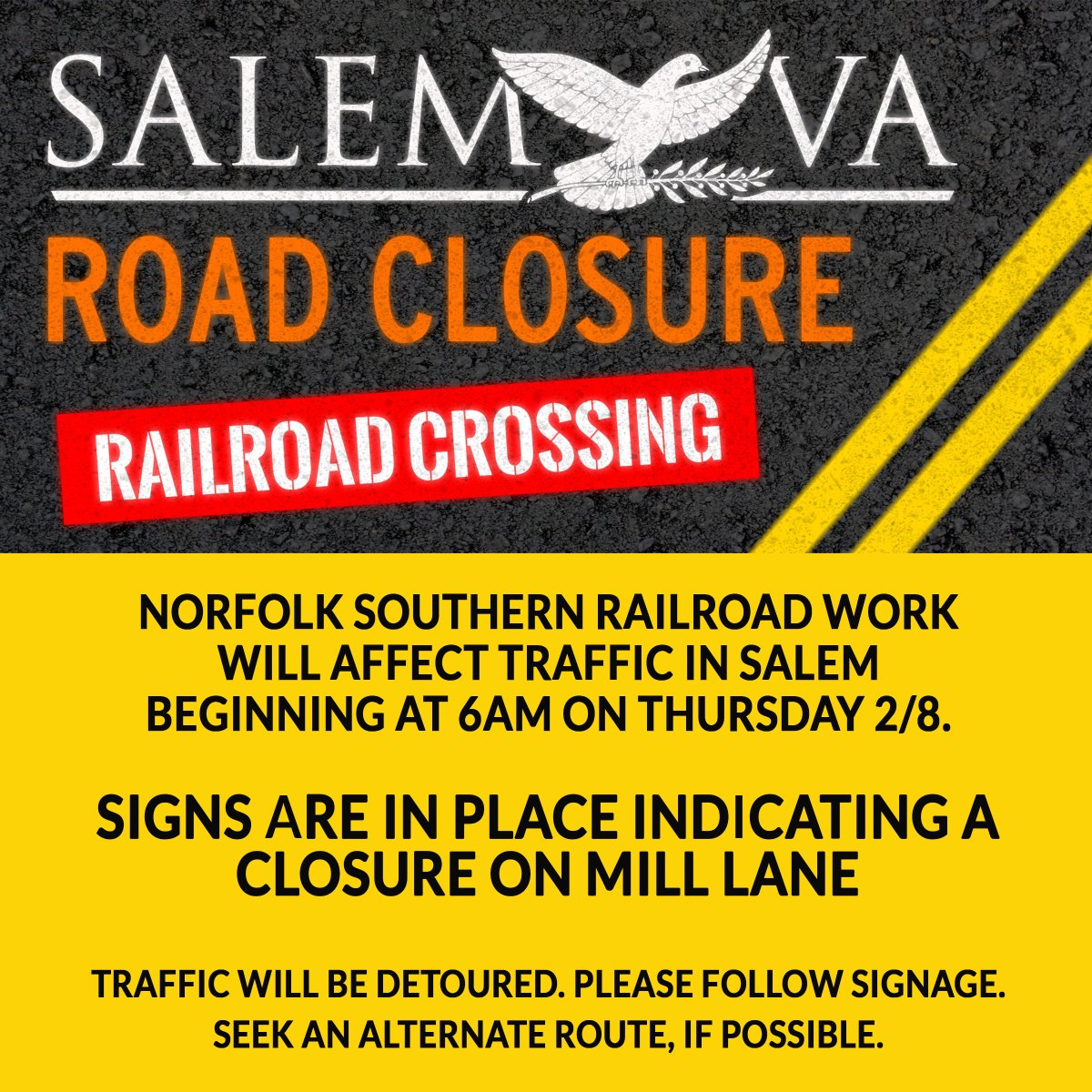 Norfolk Southern is scheduled to close the Mill Lane Crossing in #SalemVA beginning at 6 a.m. on Thursday for maintenance work on the tracks. Please take note and avoid the area if possible.