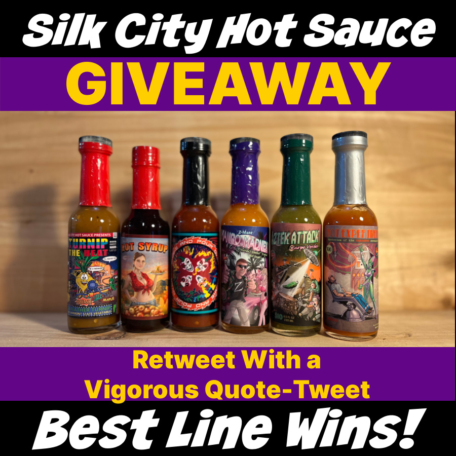 silkcityhot's tweet photo. WIN A SILK CITY HOT SAUCE 6 PACK!!!
Re-Tweet this post w/ a Vigorous Quote-Tweet.
That's all there is to it.
THE BEST VIGOROUS QUOTE TWEET WINS!!!
I'll choose a winner tomorrow!  Today is the 7th.
WIN WIN WIN WIN WIN WIN WIN
#HotSauceGiveaway #Giveaway #Prize #RetweetAndADream https://t.co/KrGBHIKn05