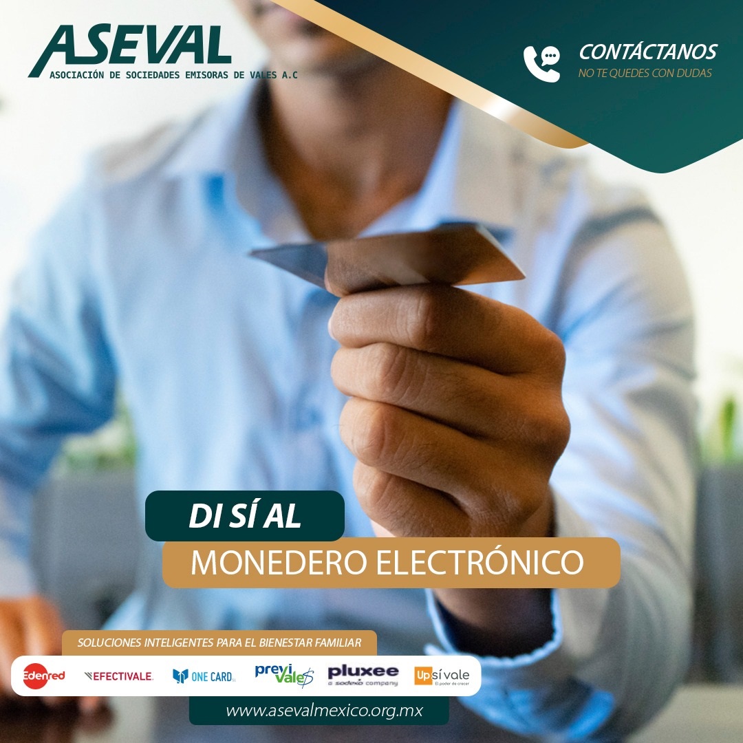 #ASEVAL_2020 tiene la solución *Di sí al uso del #MonederoElectrónicode #despensa*Di sí al #MonederoElectrónicode combustible *Di sí a la #TarjetaElectrónicade comida #EdenredMexico #Efectivale #upsivale #onecardsi #Pluxee.MX #PreviVales