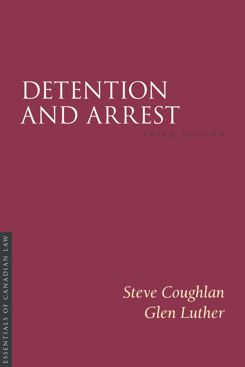 Coming soon: Detention and Arrest 3/e by Steve Coughlan and @GlenLuther63! Updates include: significant statutory changes to Part XVI of the Criminal Code, common law powers, developments in law dealing with racial profiling, and Charter rights. irwinlaw.com/product/detent…