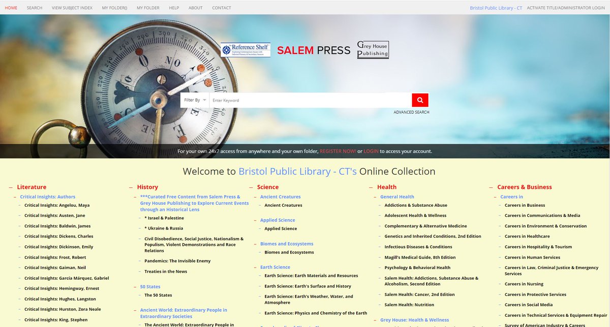 Reference books: Very useful but usually can't be checked out of the library - the BPL free online database Salem Online lets you access a wide selection from any computer with your Bristol library card! Find it on our website, visit us or call 860-584-7787 x 3 for more info.