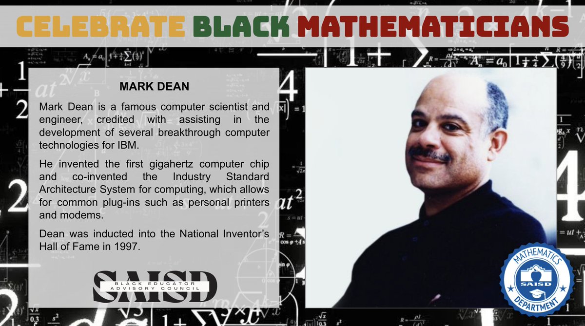 SAISD Mathematics (@saisd_math) on Twitter photo This spotlight of Black excellence goes to Mark Dean as a pioneer in mathematics! Impressed with the speed at which your computer operates? You can thank Mark for that! Learn more at: ibm.com/history/mark-d… <a href="/DrJaimeAquino/">Jaime Aquino</a> <a href="/SAISD_CI/">SAISD Curriculum, Instruction, & Assessment</a> <a href="/SAISD/">San Antonio ISD</a> #BHM #mathrocks This spotlight of Black excellence goes to Mark Dean as a pioneer in mathematics! Impressed with the speed at which your computer operates? You can thank Mark for that! Learn more at: ibm.com/history/mark-d… <a href="/DrJaimeAquino/">Jaime Aquino</a> <a href="/SAISD_CI/">SAISD Curriculum, Instruction, & Assessment</a> <a href="/SAISD/">San Antonio ISD</a> #BHM #mathrocks