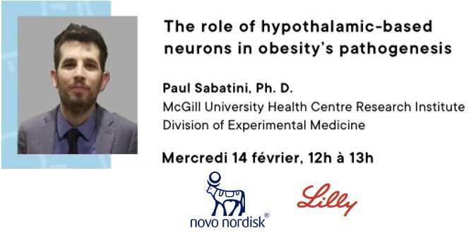 I will have the pleasure to host Dr. Paul Sabatini from @McGill_DOM on Feb 14 for the Obesity seminar series of @IUCPQ! Thanks to our sponsors @NovoNordiskCA & @EliLillyandCo.