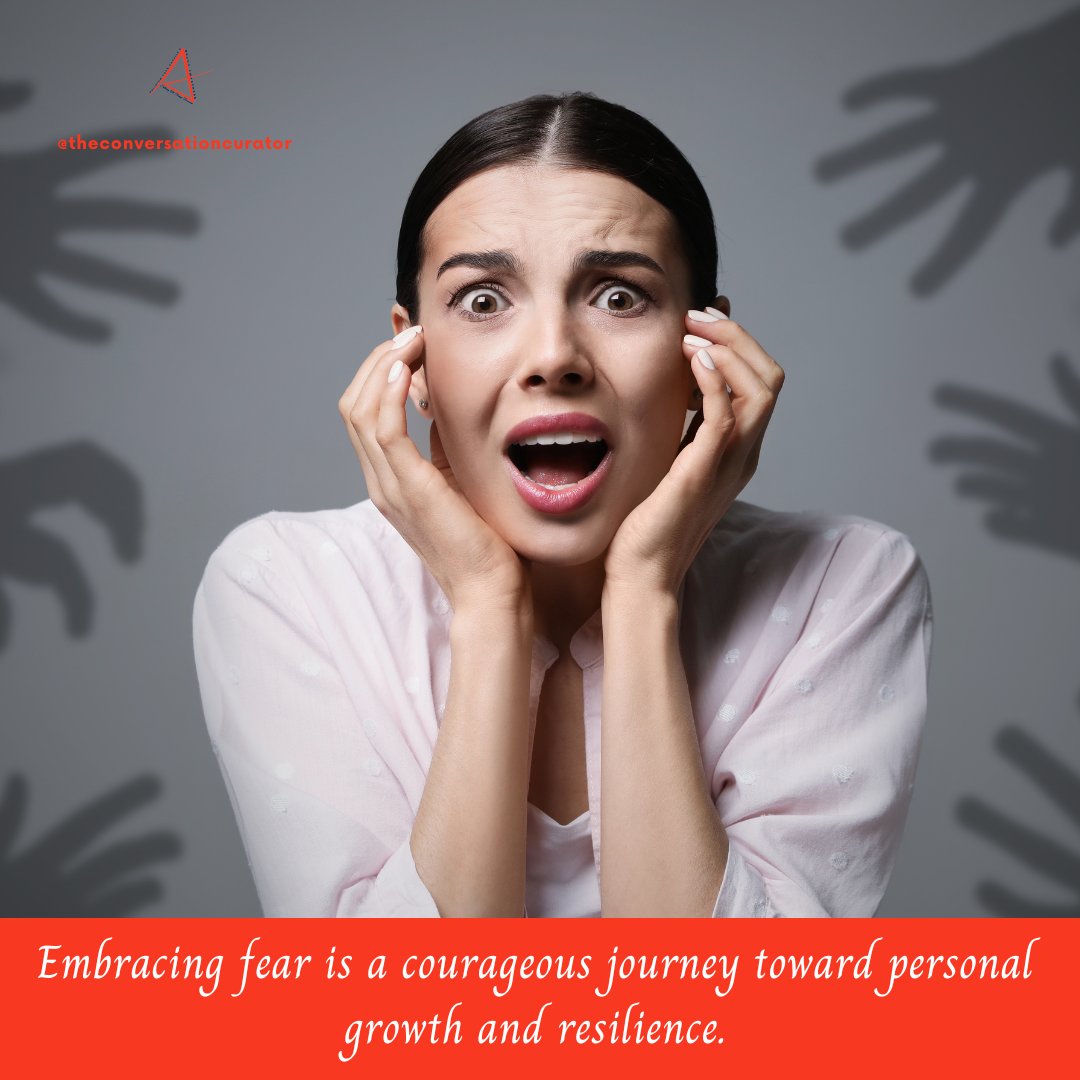 #EmbraceFear #CourageousJourney #PersonalGrowth #ResilienceBuilding
