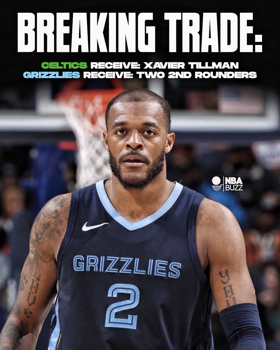 BREAKING TRADE: Xavier Tillman traded to the Boston Celtics! 🚨 Celtics receive: Xavier Tillman Grizzlies receive: 2027 2nd Round Pick via. Atlanta 2030 2nd Round Pick via. Dallas Who won the deal? 🤔