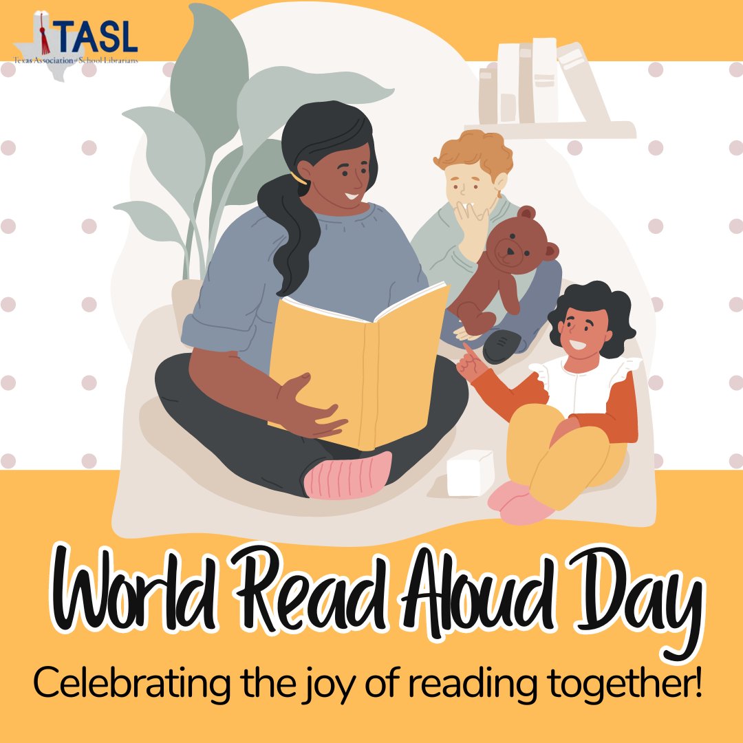 It's a good day to read a good book! Join us in promoting literacy and the power of reading aloud. #TxASL #WorldReadAloudDay #ReadAloudTogether