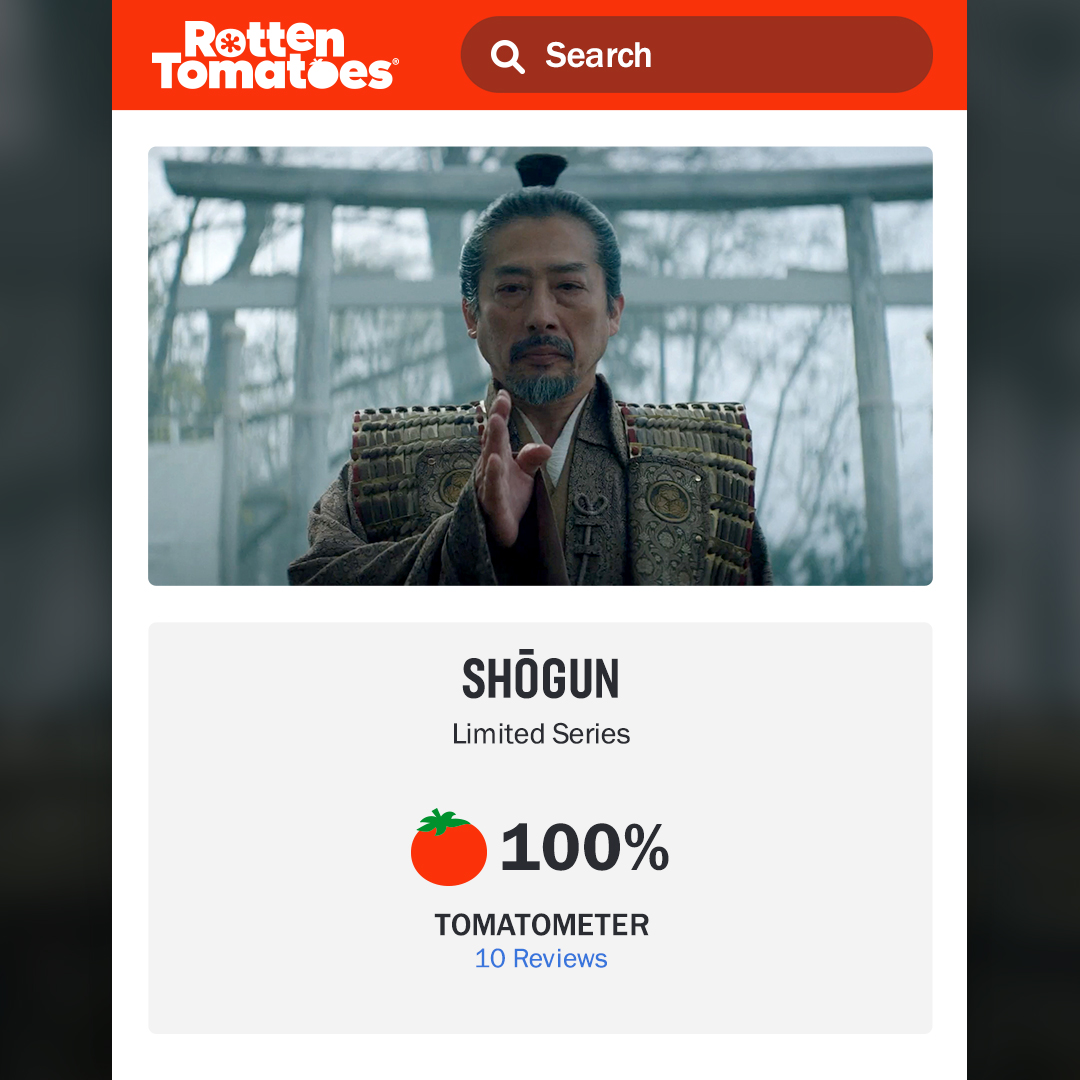 RottenTomatoes's tweet photo. The first reviews are in for #ShogunFX - currently it's Fresh at 100% on Tomatometer, with 10 reviews: https://t.co/Al1JWvj4R5 https://t.co/IPV9SIc0Ep