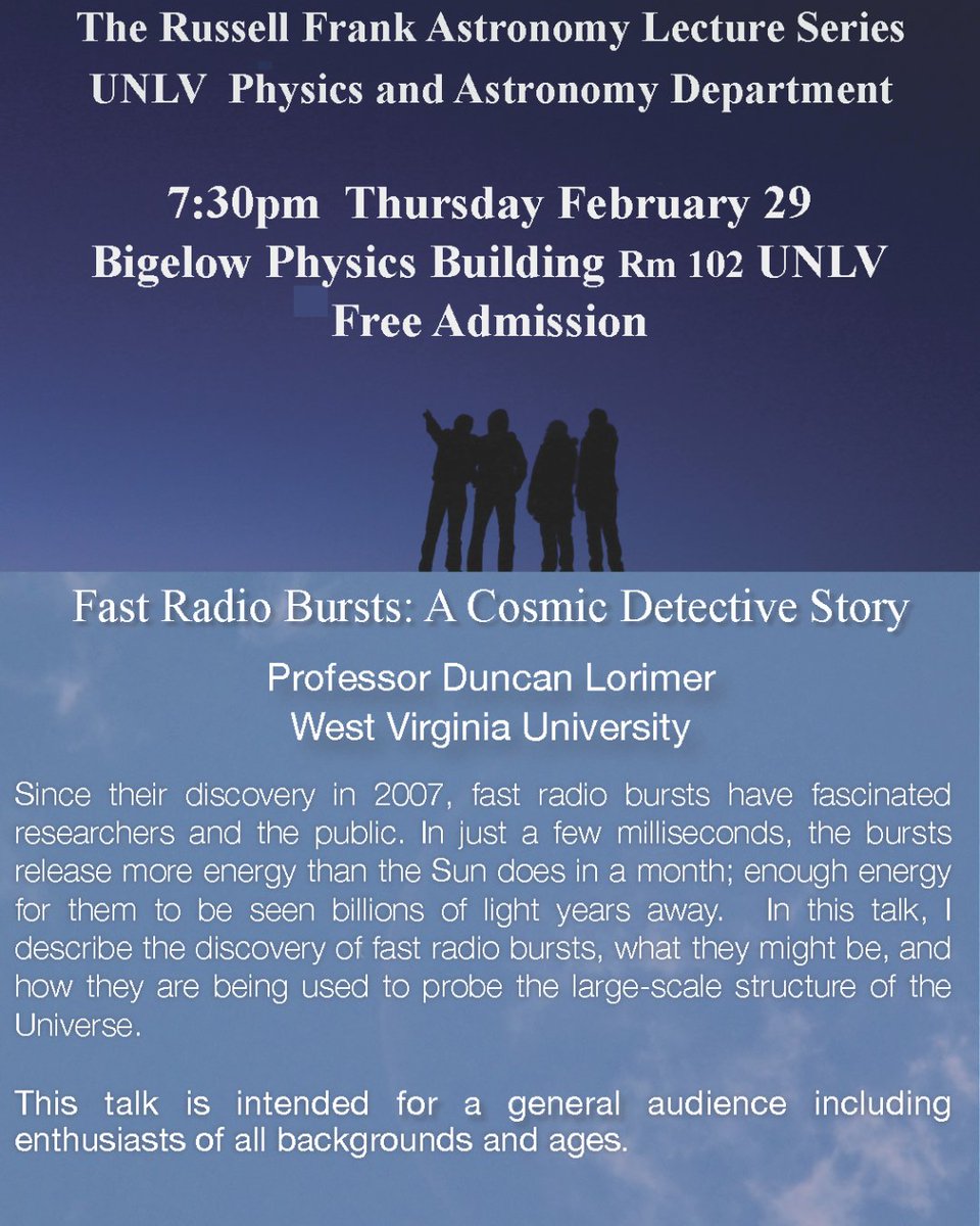 UNLV_CoS's tweet photo. The spring Russell Frank Astronomy Lecture will be February 29th at 7:30 in the Bigelow Physics Building (Room 102). Come learn about fast radio bursts with Duncan Lorimer from West Virginia University! https://t.co/KvtcrOSSwc