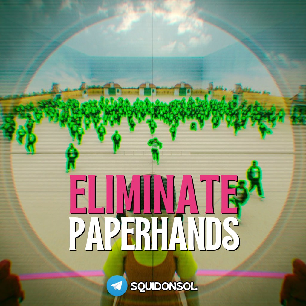 $SQUID'S MAIN GOAL: ELIMINATE PAPERHANDS.

#SQUID  #SquidGameArmy #Solana