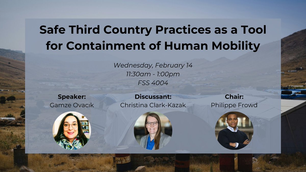 Next week, we look forward to welcoming Gamze Ovacık for a talk titled 'Safe Third Country Practices as a Tool for Containment of Human Mobility'. @ClarkKazak will be the discussant and @PhilippeMFrowd will chair. Find out more > bit.ly/48G8mUz