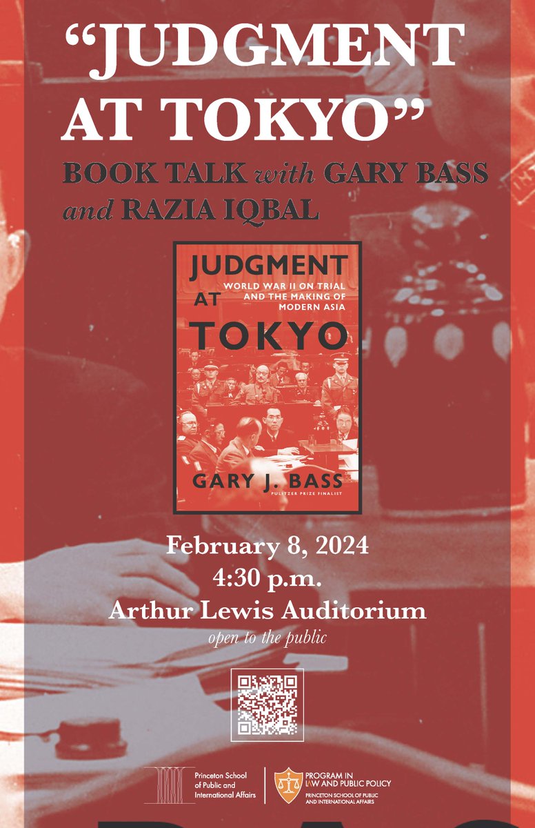 Please join P*LAW & SPIA tomorrow, Feb. 8, for a Book Talk with author and Prof. Gary Bass, 'Judgment at Tokyo'. 4:30 pm in Arthur Lewis Auditorium. This event is open to the public.