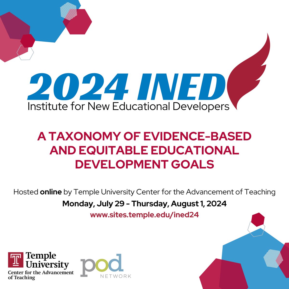 Registration now open for the Institute for New Educational Developers, hosted by Temple University Center for the Advancement of Teaching and the POD Network | Monday, July 29-August 1, 2024. sites.temple.edu/ined24