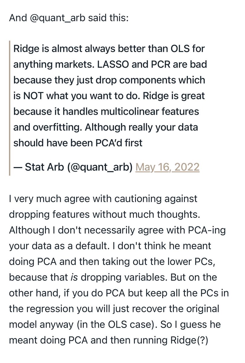 quant_arb's tweet image. Quick clarification, meant to say checked w PCA (scree plot) then you 
fix it if it’s an issue (often it isn’t)

In general you shouldn’t do anything to your features after they’re done

That means no PCA. Keep it high dim. or fix your features

Same reasoning on LASSO dropping…