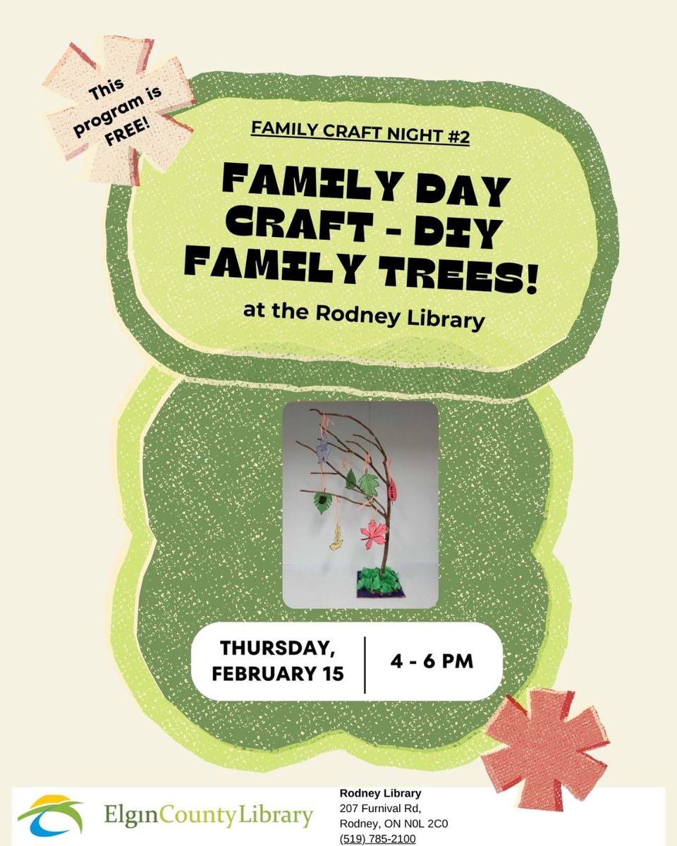 This Family Day show off your own DIY Family Tree that you make at the Family Craft Night at the Rodney Library on Thursday, February 15 from 4 to 6pm!

This program is FREE!
