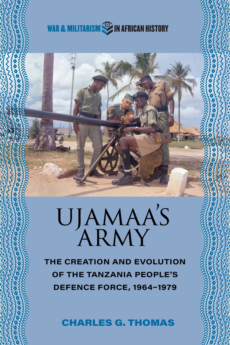 I am extremely excited to share the cover design for my forthcoming monograph 'Ujamaa's Army: the Creation and Evolution of the Tanzania People's Defence Force, 1964-1979' which should be in print around the middle of this year from the University of Ohio Press!