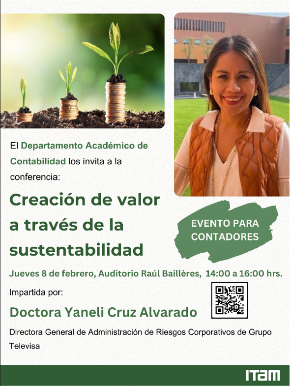 #ContabilidadITAM | Te invita a la conferencia 'Creación de valor a través de la sustentabilidad'

📅Mañana, 08 de febrero
🕑14.00 h
📍Auditorio Raúl Baillères