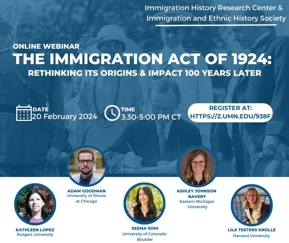 On Feb 20th we're co-hosting a webinar with @IEHS1965 that considers the impact of the Immigration Act of 1924. Our great lineup of speakers will share their expertise commemorating the 100th anniversary of this historic law. Register at https:z.umn.edu/938F