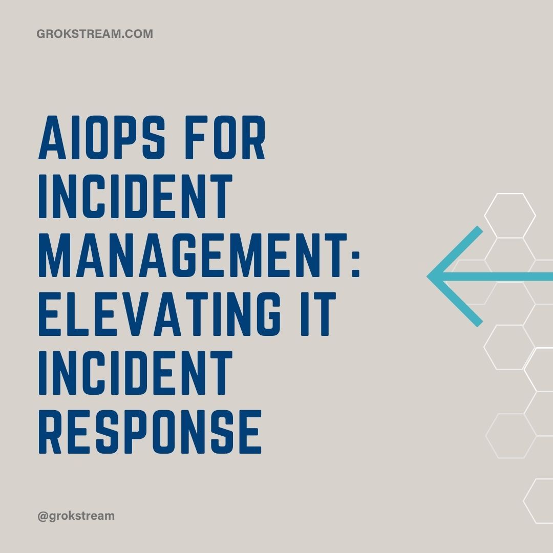 Grokstream AIOps tweet media