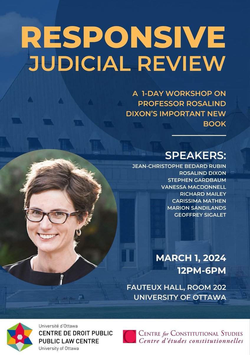 UOdroitpublaw's tweet photo. We are delighted to co-host with @CentreConstStud a workshop on @rosalinddixon15's important new book on March 1, 2024. You can find the details here: https://t.co/s8dXnyTSOy https://t.co/pogCFrBCjt