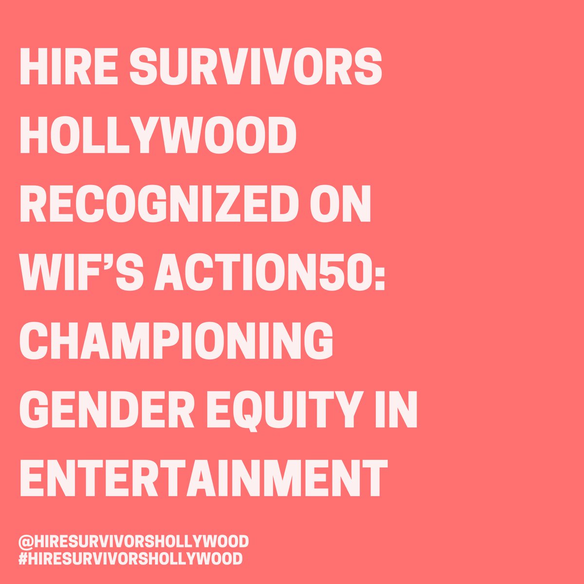 hiresurvivors's tweet photo. Hire Survivors Hollywood is proud to be #46 on #Action50, a groundbreaking initiative by @WomenInFilm in celebration of their 50th Anniversary. Action50 is a comprehensive list of actionable steps aimed at advancing gender equity within the entertainment industry. https://t.co/A8SINBzrmp