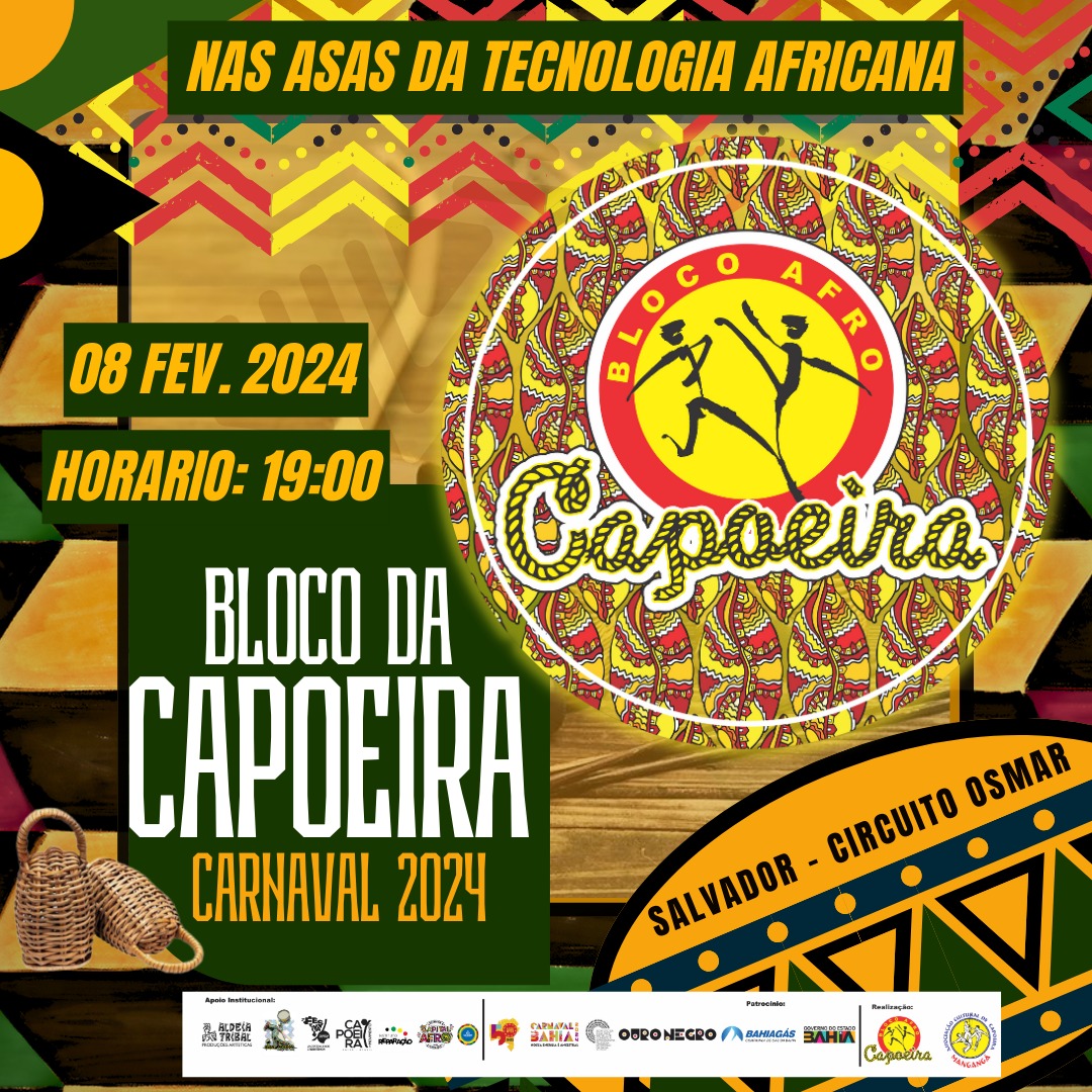 TONHOMATERIA's tweet photo. Bloco da Capoeira em 2024 com o Tema Nas Asas da Tecnologia Africana.

🥳 Bloco da Capoeira 
         
🎊 Carnaval 2024

📯 Tema: Nas Asas da Tecnologia Africana 

📍| Salvador - Circuito Osmar

⏰ |19:00

🗓️ | 08/02

Patrocínio:

@bahiagasoficial
@govba https://t.co/zId7a6xT0R