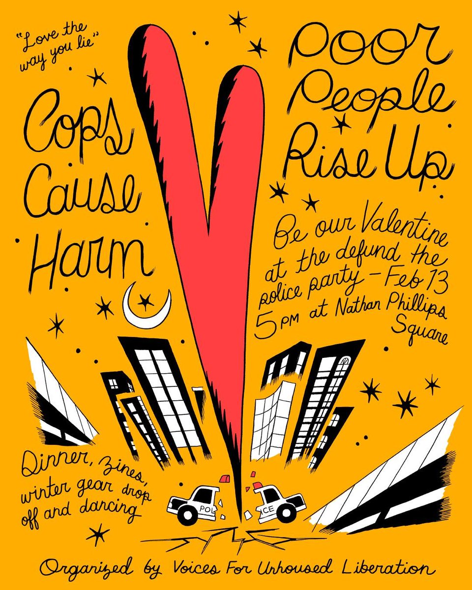 City Council is voting on a budget that gives more $$ for cops to cause harm. Voices is hosting Love the Way You Lie to say Defund the Police & invest in dignity for poor & unhoused folks! Be our radical Valentine at Nathan Phillips Square next Tuesday Feb 13 at 5PM.