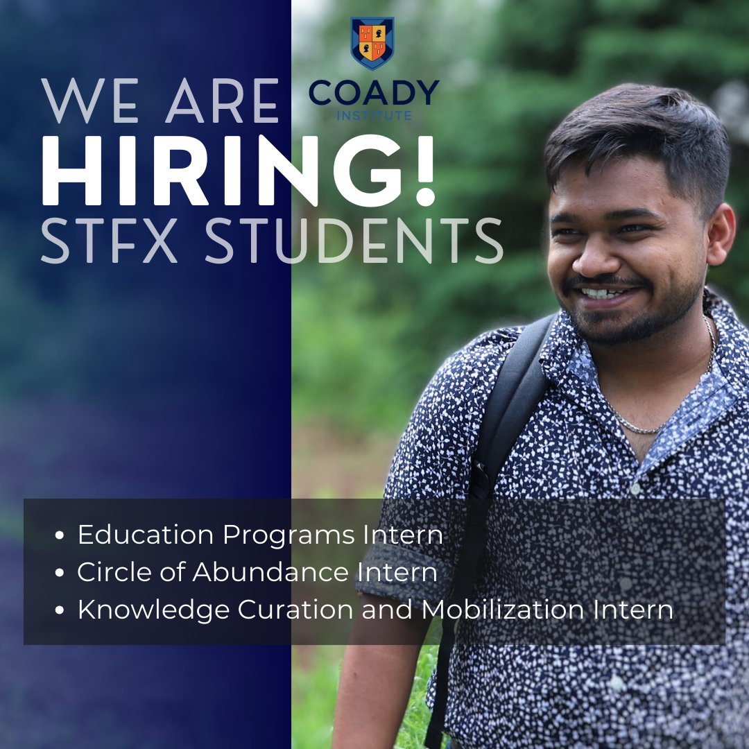 CoadyStFX's tweet image. We are hiring @stfxuniversity students for summer internships!

➡️ Learn more and apply: coady.stfx.ca/careers-at-coa…

As part of our commitment to #youthleadership, student internships provide an opportunity for post-secondary students to participate in co-learning alongside…