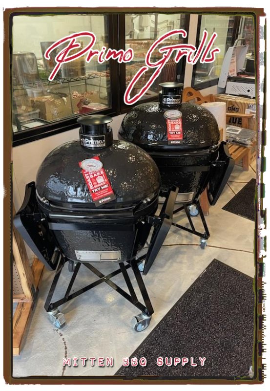 BbqMitten's tweet photo. Now selling Primo Grills! Stop out to the store today and check them out. https://t.co/dILTMan6Lg
@BBQCentralShow #primogrills #bbq #bbqlife #grilling #shoplocal #grandvillemi #grandrapidsbbq #mittenbbqsupply https://t.co/faGhZ2Ox49