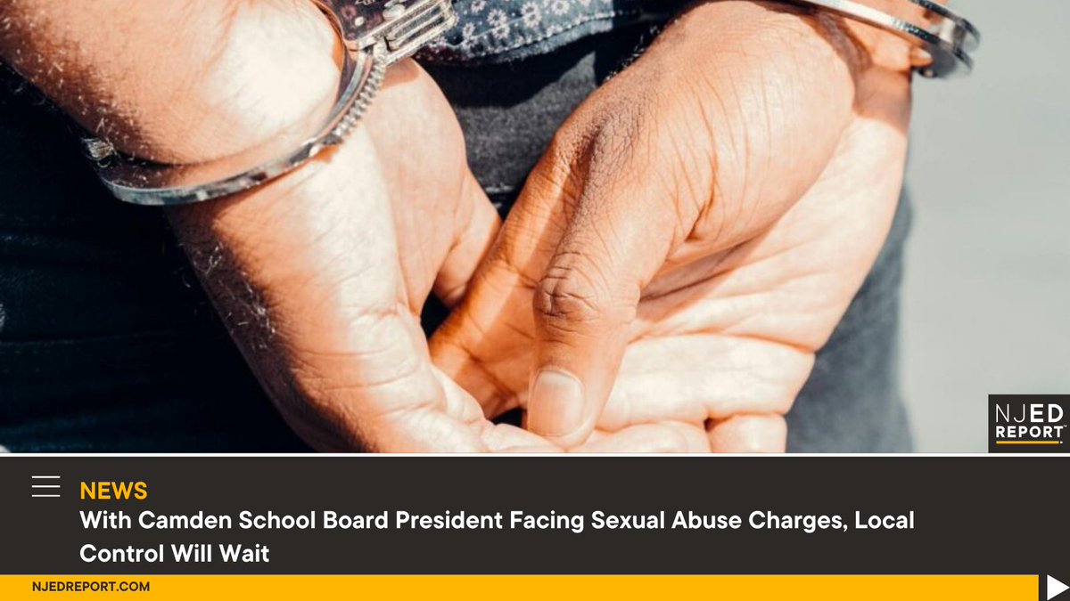 njedreport's tweet photo. With Camden School Board President Facing Sexual Abuse Charges, Local Control Will Wait https://t.co/7MXsJMcs2w #NJEdReport @GovMurphy @njdotcom @BrownUniversity @nytimes @CamdenSchools https://t.co/jVd8cF1XeS