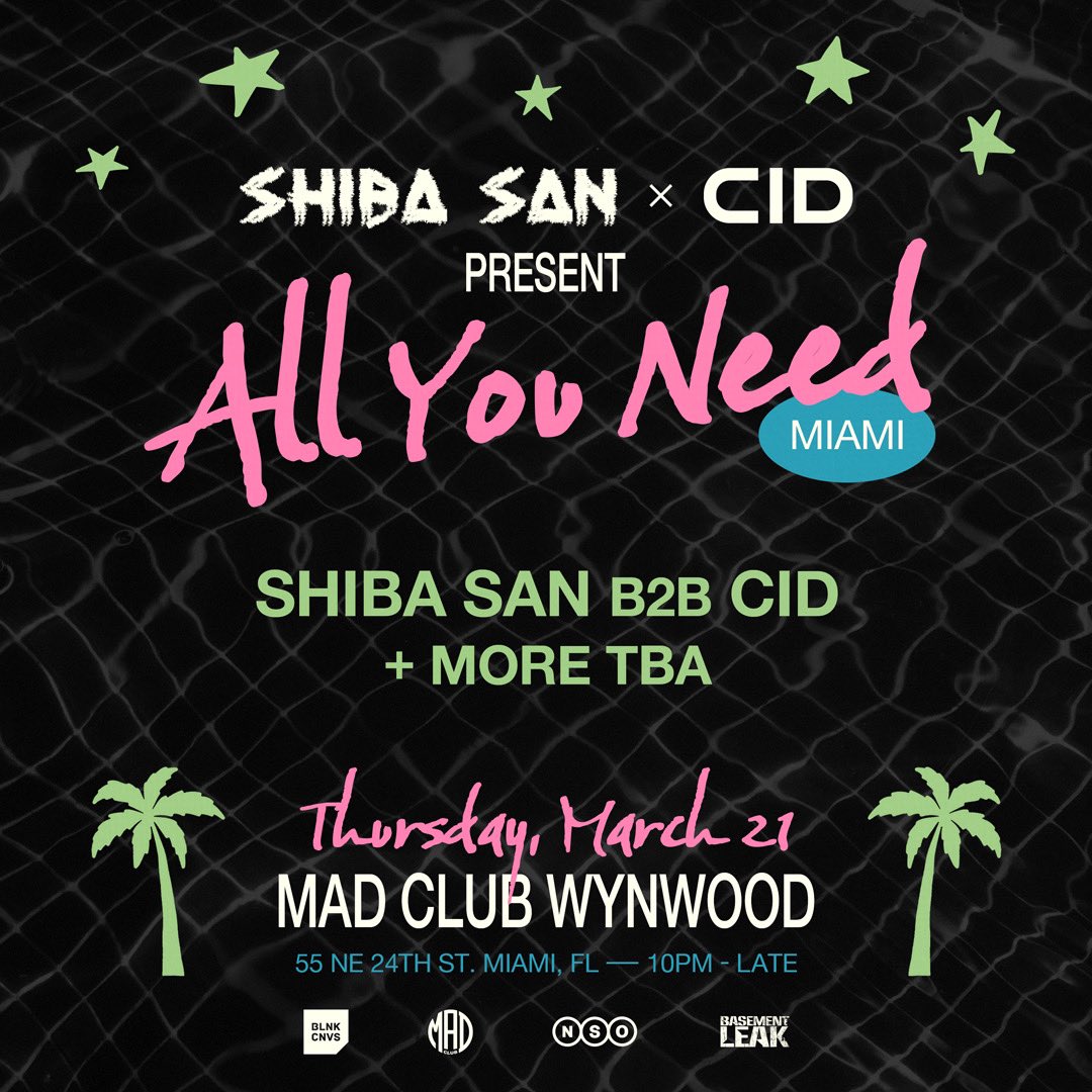 SHIBA SAN (@shibasanmusic) on Twitter photo MIAMI! Me and <a href="/CIDmusic/">CID</a> are throwing a joint label showcase with <a href="/nightservice/">Night Service Only</a> & <a href="/BasementLeak/">Basement Leak</a> on March 21st.
Who will be seeing there !? Link below!
Ps, keep your eyes peeled for some big news from us soon π - we're going to have all you need.
tixr.com/e/94812 MIAMI! Me and <a href="/CIDmusic/">CID</a> are throwing a joint label showcase with <a href="/nightservice/">Night Service Only</a> & <a href="/BasementLeak/">Basement Leak</a> on March 21st.
Who will be seeing there !? Link below!
Ps, keep your eyes peeled for some big news from us soon π - we're going to have all you need.
tixr.com/e/94812