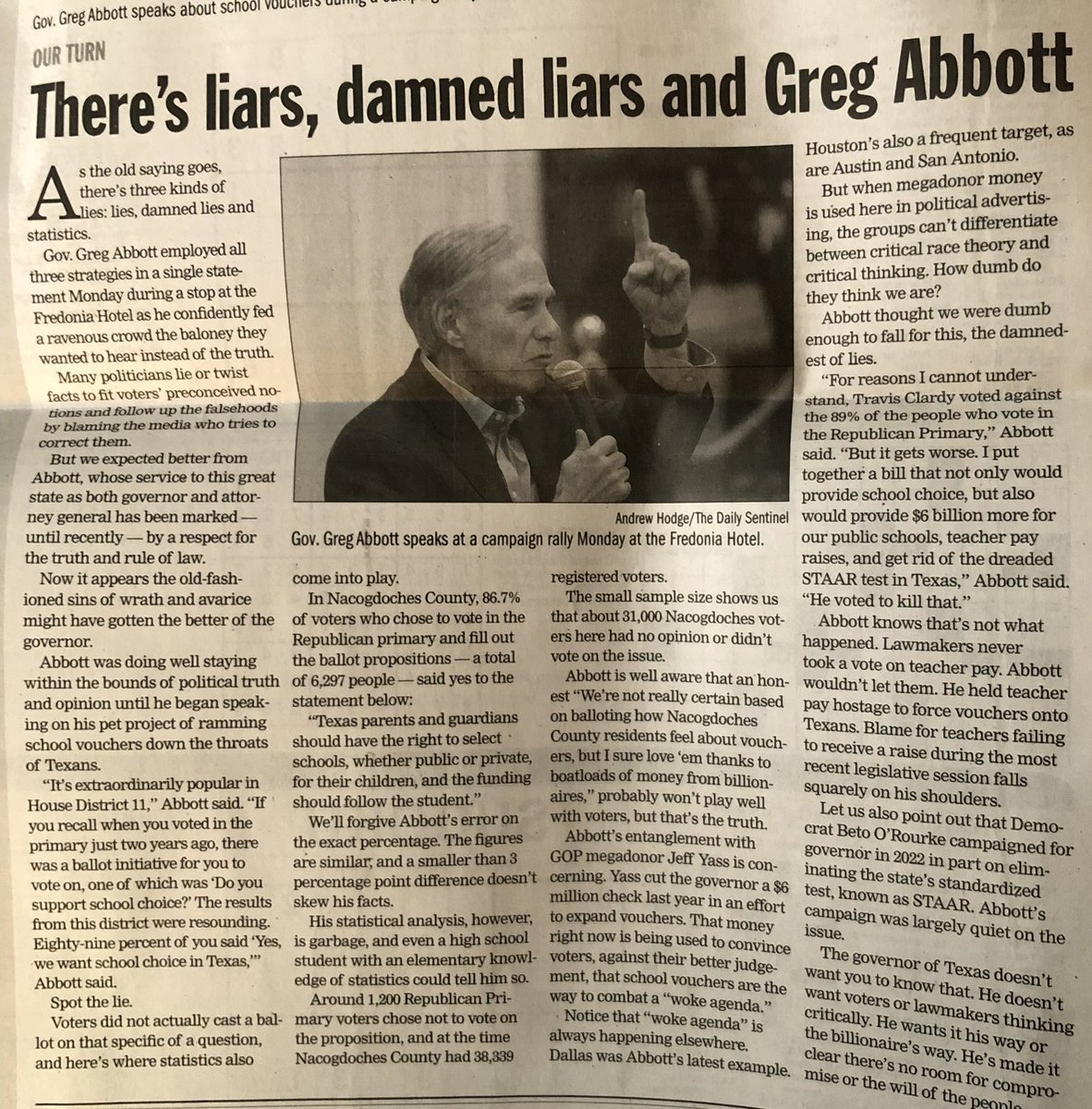 Editorial page of Nacogdoches <a href="/dailysentinel/">The Daily Sentinel</a> on the <a href="/GregAbbott_TX/">Greg Abbott</a> campaign of lies against <a href="/travisfortexas/">Travis Clardy</a>

Your vote in March #txlege primaries FOR #txed &amp; AGAINST vouchers stops these lies.

Abbott has lost his way.

But you know yours.

Vote for righteousness! Vote for truth!