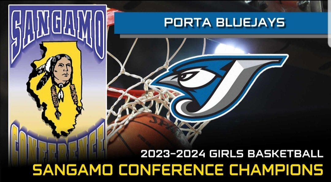 Congratulations to the Porta Lady Bluejays - 2024 Sangamo Conference Girls Basketball Champions