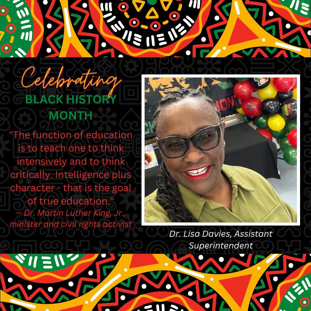 Honoring Black History Month by celebrating the diverse talents of our incredible school district staff!

Meet Dr. Lisa Davies. Dr.Davies supports the District as the Assistant Superintendent of Educational Services.