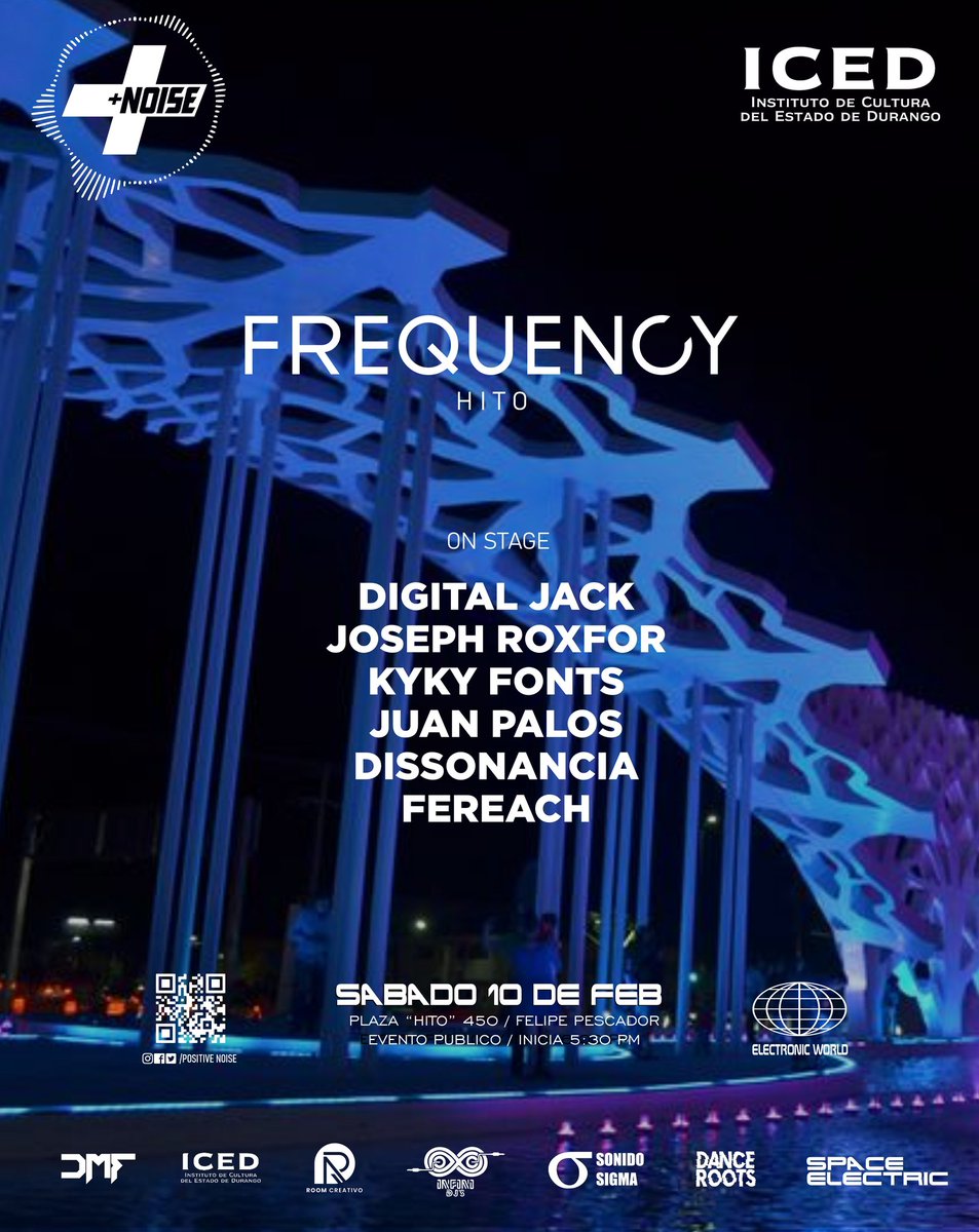 POSI+TIVE NOISE (@dancerootsdjs) on Twitter photo #Durango !
Estamos de regreso con los mejores eventos de Música Electrónica en la Ciudad
- FREQUENCY HITO -
Sábado 10 de Feb / 5:30 pm / Plaza Hito 450
Evento publico gratuito !
#djlife #musicaelectronica #Dgo <a href="/iceddgo/">Instituto de Cultura Durango</a> #Durango !
Estamos de regreso con los mejores eventos de Música Electrónica en la Ciudad
- FREQUENCY HITO -
Sábado 10 de Feb / 5:30 pm / Plaza Hito 450
Evento publico gratuito !
#djlife #musicaelectronica #Dgo <a href="/iceddgo/">Instituto de Cultura Durango</a>