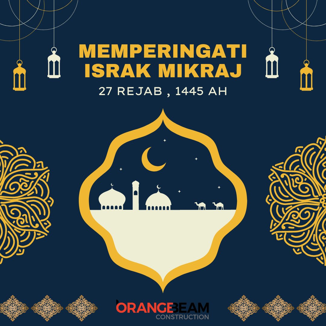 ORANGEBEAMgroup's tweet photo. Salam Israk Mikraj for all Muslims celebrating. Let us celebrate the special occasion of Israk and Mikraj Day with our family and friends by offering the night prayers and praying for happiness and peace.

Sincerely from,
ORANGEBEAM

 #ORANGEBEAM #IsrakMikraj https://t.co/hv8LgNTxdg