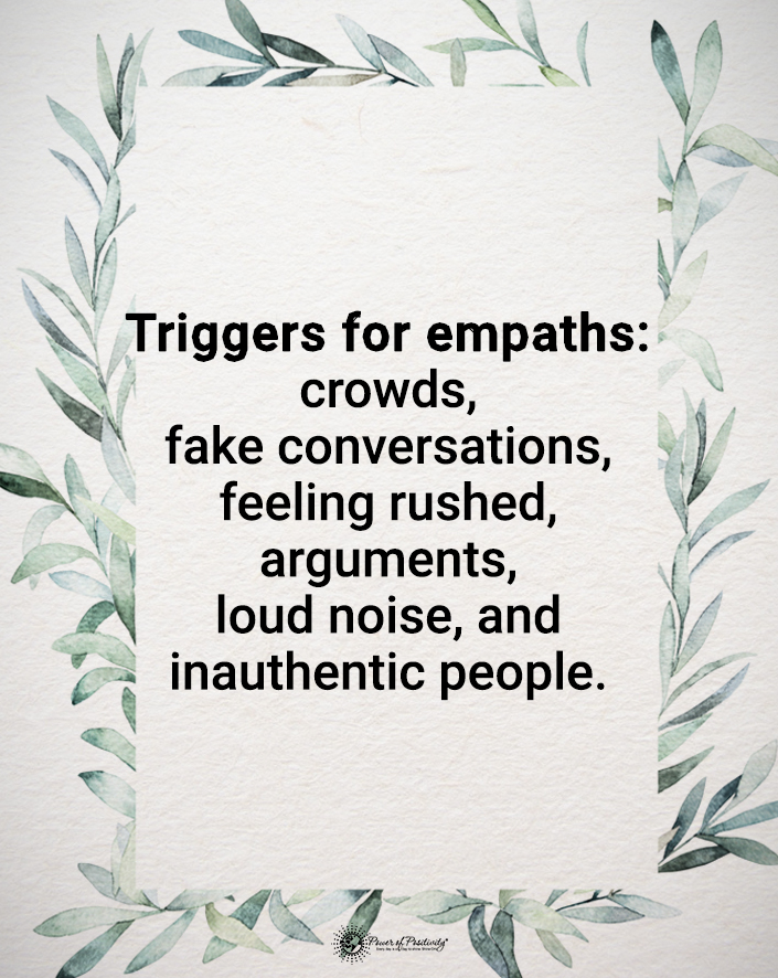 Triggers for empaths: