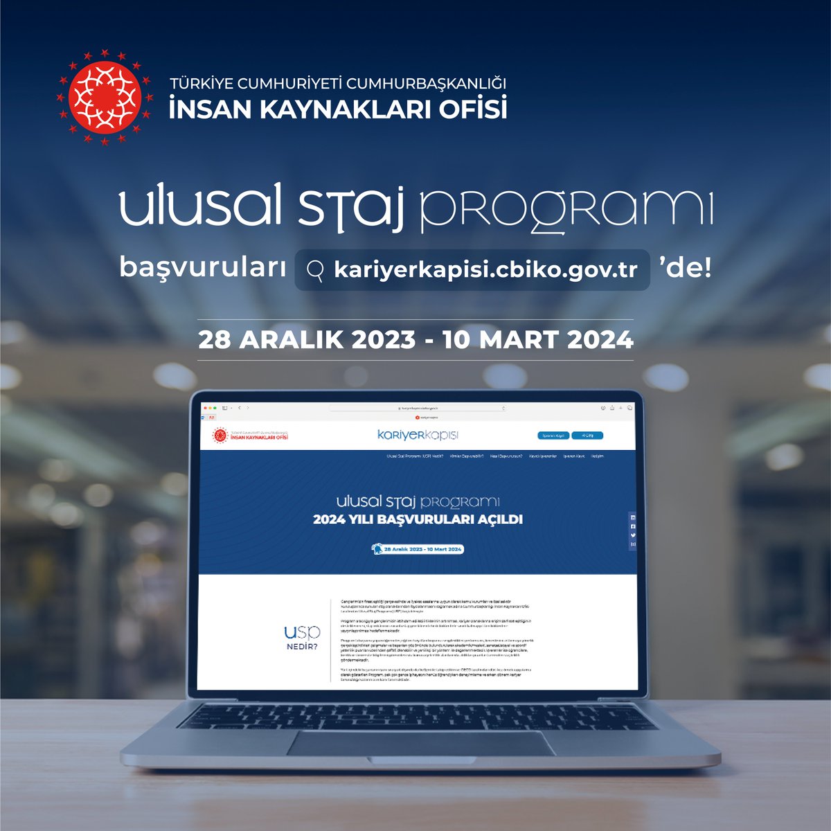 Ulusal Staj Programı Başvuruları kariyerkapisi.cbiko.gov.tr'de

28 Aralık 2023 - 10 Mart 2024
